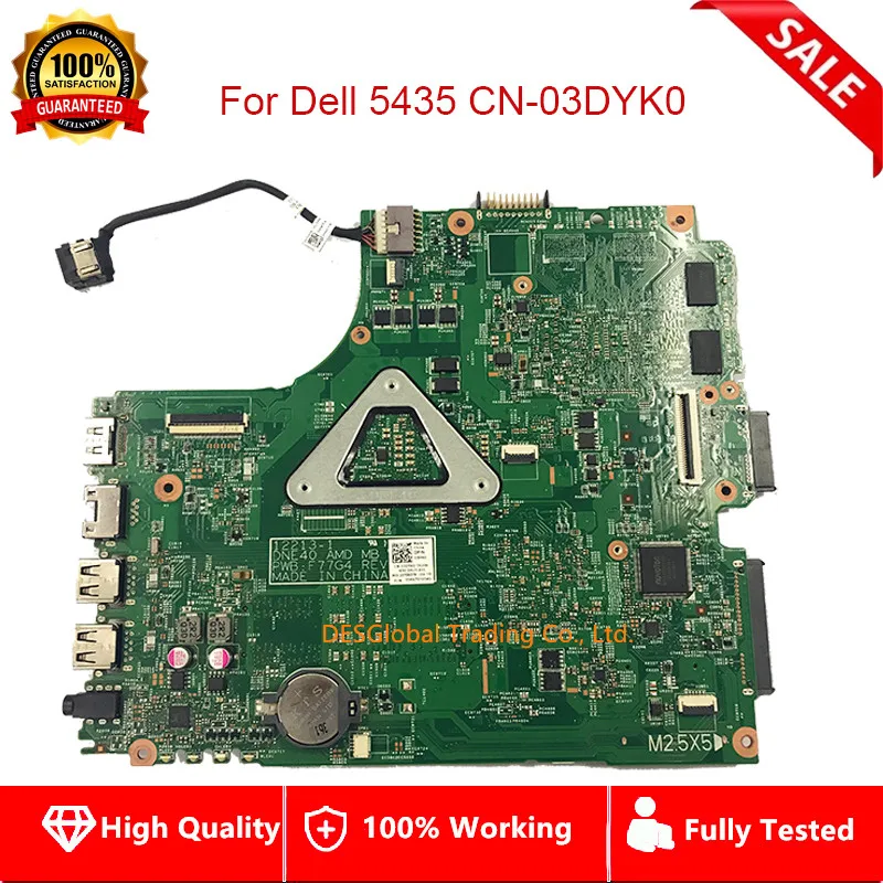 

For Dell 5435 Laptop Motherboard A6-5345M CPU 48.4W703.0SC 12213-1 DNE40 F77G4 CN-03DYK0 03DYK0 3DYK0 Mainboard Fully Tested