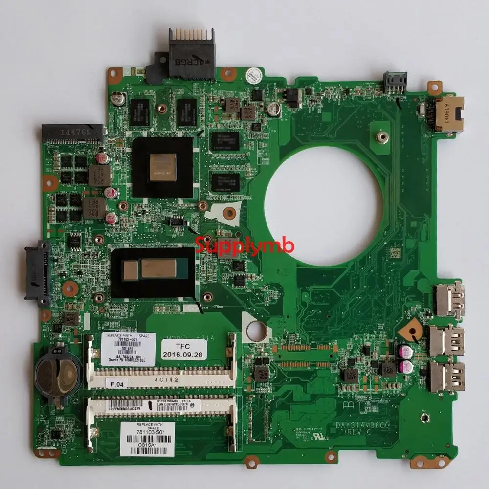 

781103-501 781103-001 DAY31AMB6C0 w 850M/4GB i5-4210U Onboard for HP 14-U Series NoteBook PC Laptop Motherboard Mainboard Tested