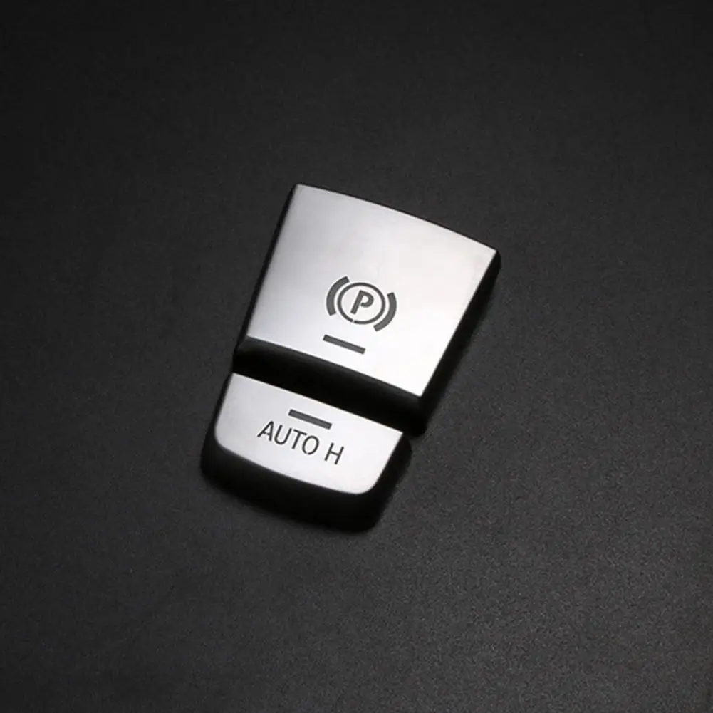 Electronic Handbrake Parking Switch AUTO H P Button X4 X3 X4 F15 F26 X5 F25 F10 For BMW Cover F16 F01 F07 X6 X2T7