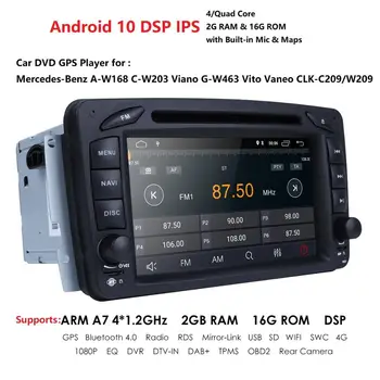 

RDS DSP IPS 4 Core 2 Din Android 10 Car radio DVD multimedia GPS for Benz W168 W203 W463 Vito C209/W209 Vaneo with OBD2 DAB+ 4G