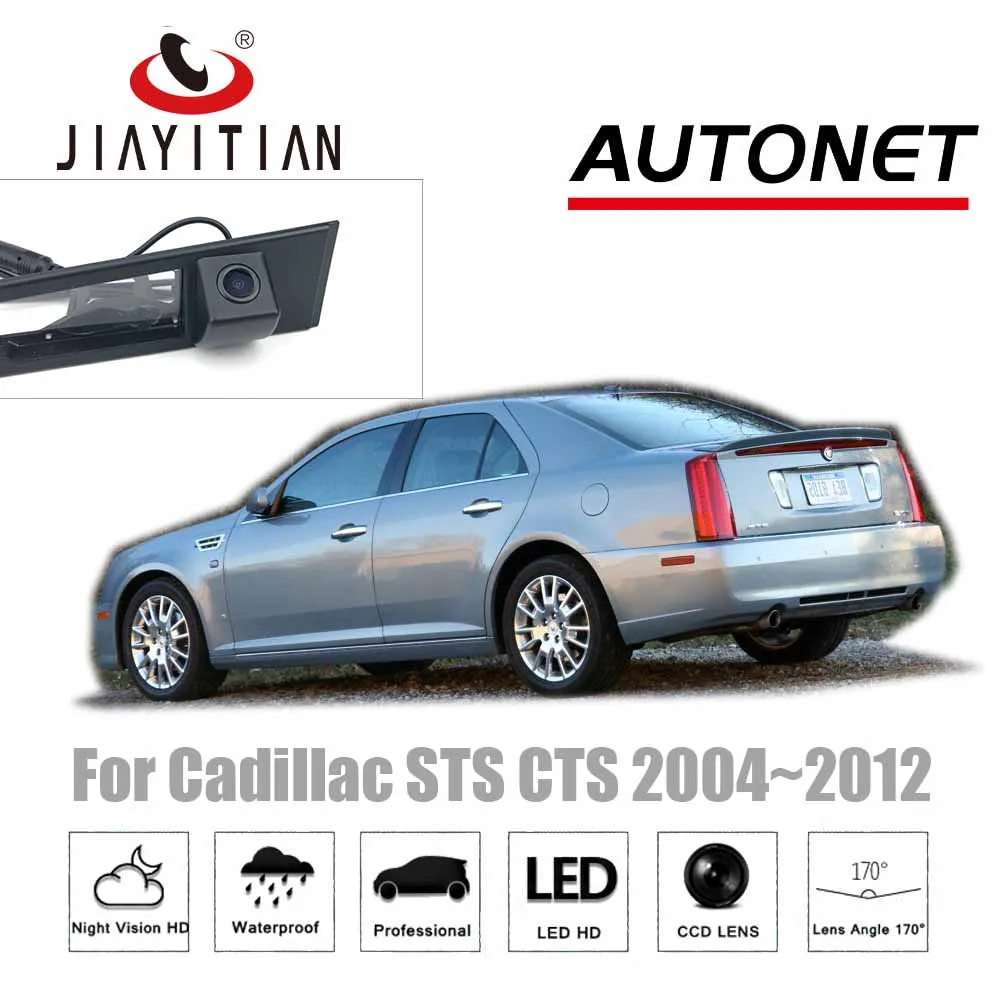 

Камера заднего вида JIAYITIAN для Cadillac STS CTS 2004 ~ 2012 HD CCD камера ночного видения для парковки запасное отверстие