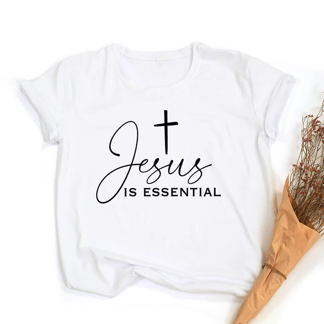 Jesus Is Essential T Shirts 4