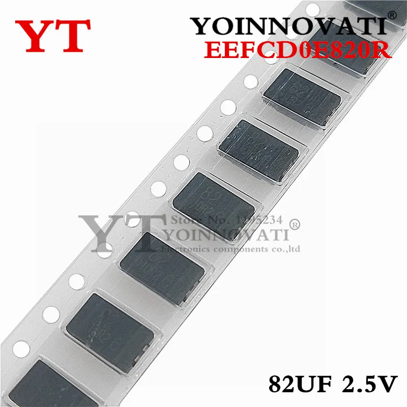 

100 шт./лот EEFCD0E820R 82 мкФ 2,5 V SMD новый оригинальный