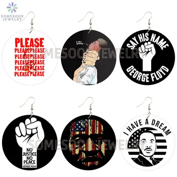

SOMESOOR Printing George Floyd Sayings Natural Wooden Drop Earrings American Power Fist Pattern Dope Loops Dangle For Women Gift