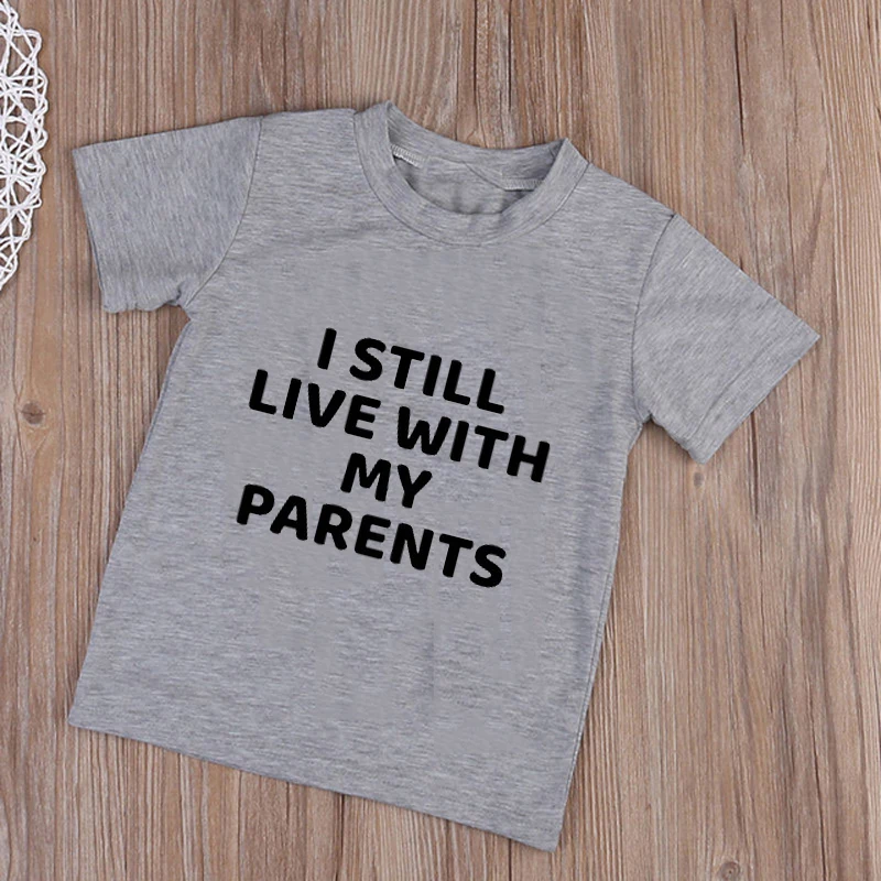 I still live with my parents shirt Clearance