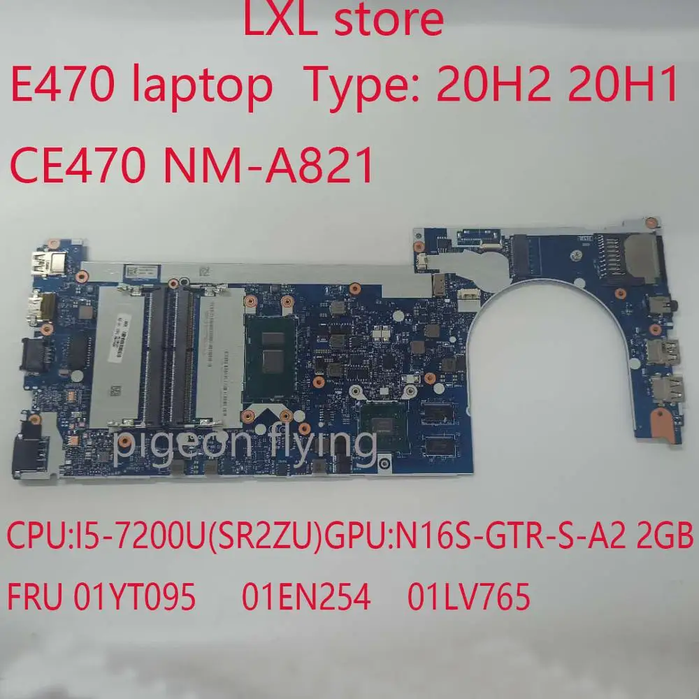 CE470 NM A821 для материнской платы Thinkpad E470 материнская плата 20H2 20H1 i5 7200 GF940M 2G FRU 01YT095