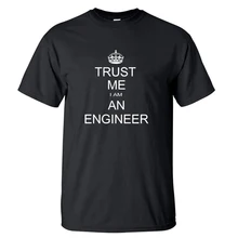 Koszulka dla dorosłych zaufaj mi jestem inżynierem 2021 letni mężczyzna t-shirty 100 bawełna mężczyźni t-shirty z krótkim rękawem wokół szyi t-shirty S-XXL tanie i dobre opinie teekossc Daily SHORT CN (pochodzenie) COTTON summer W eleganckim stylu Z okrągłym kołnierzykiem regular sleeve Z dzianiny