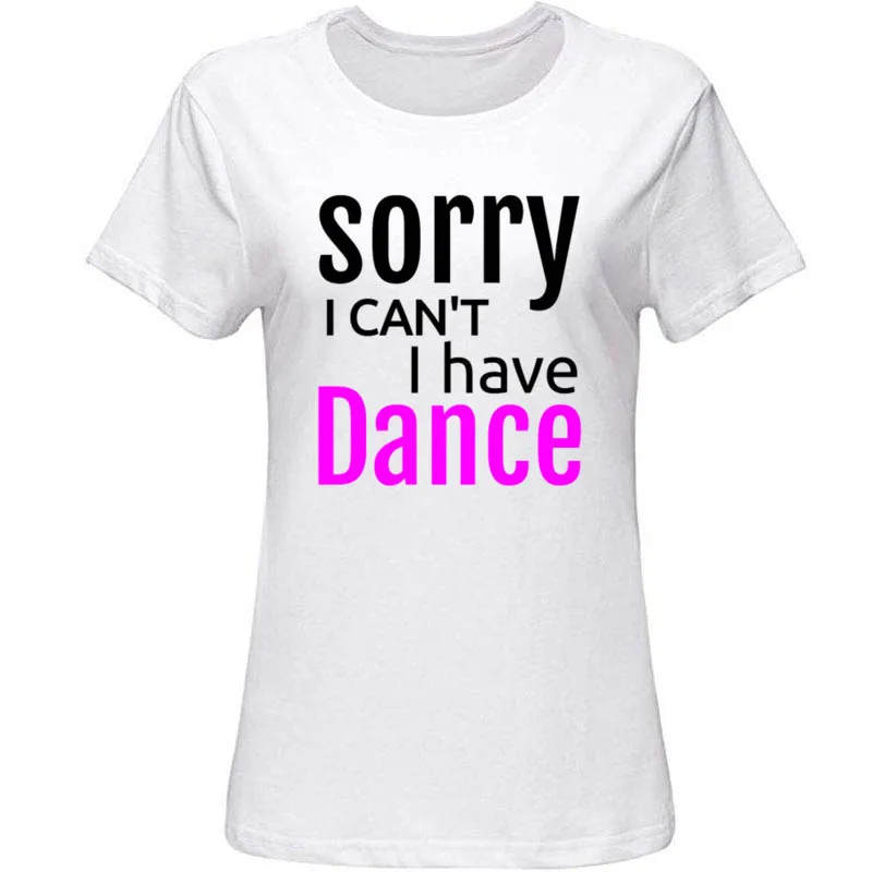 Фитнес Sorry I Can't Have Dance Ballet Dancer Мужская футболка подарок с буквенным принтом для