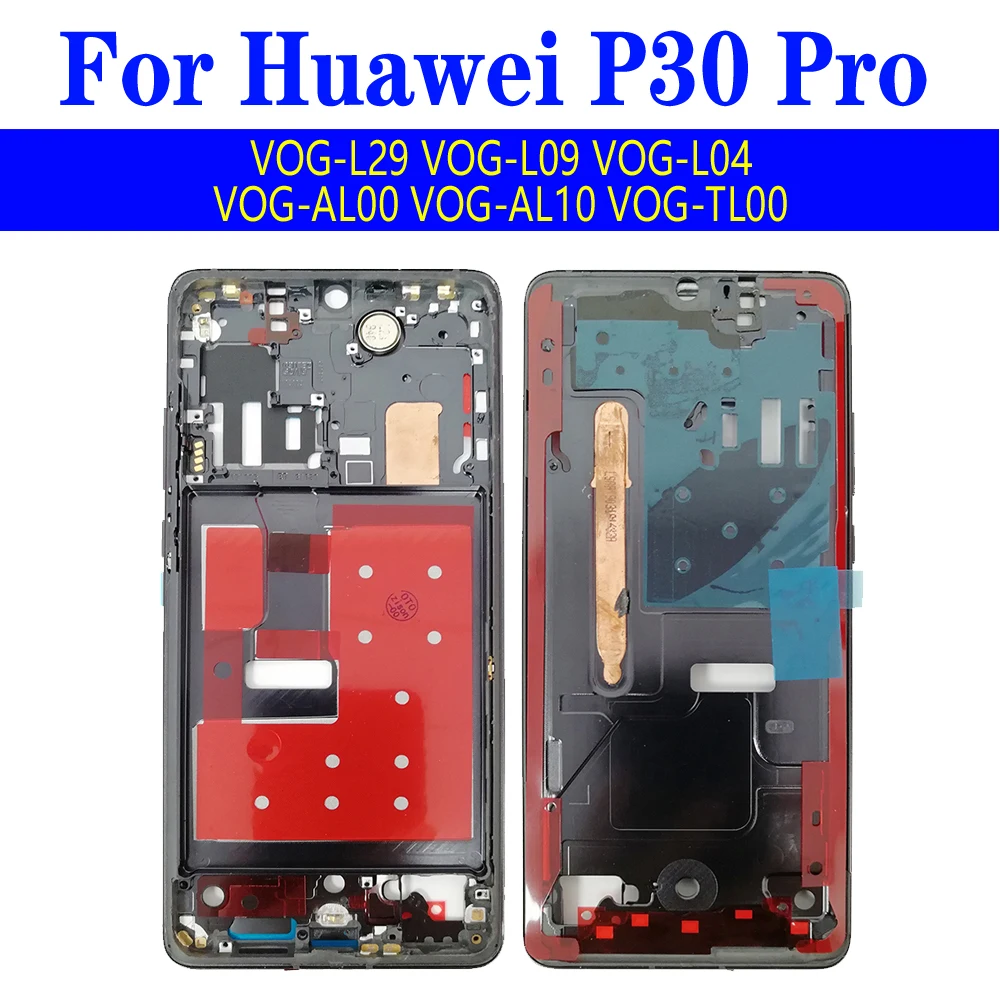 

P30 Pro Middle Frame For Huawei P30 Pro VOG-L09 VOG-L29 VOG-L04 Phone A Frame Replacement VOG-AL00 VOG-AL10 Housing Front Cover