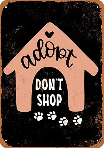 Metal Sign - Adopt a Dog Don't Shop (Black Background) Vintage Look | Дом и сад