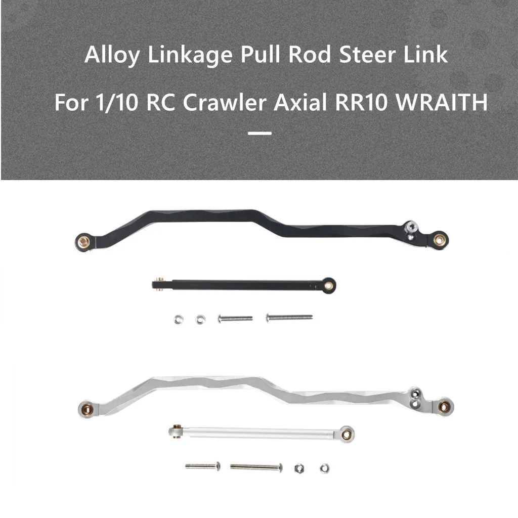 

Alloy Linkage Pull Rod Steer Link For 1/10 RC Crawler Axial RR10 WRAITH 90018 High Quality RC Car Parts Car Accessories
