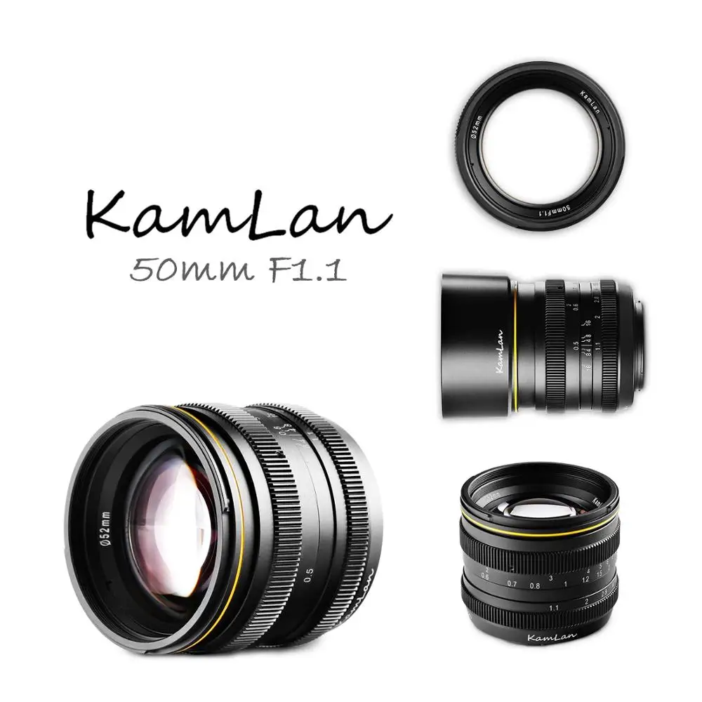 Оригинальный объектив Kamlan 50 мм F1.1 APS-C с большой диафрагмой и ручной фокусировкой