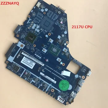 

ZZZNAYQ Z5WE1 LA-9535P mainboard For Acer aspire E1-570 E1-570G E1-530 laptop motherboard WITH 2117U CPU