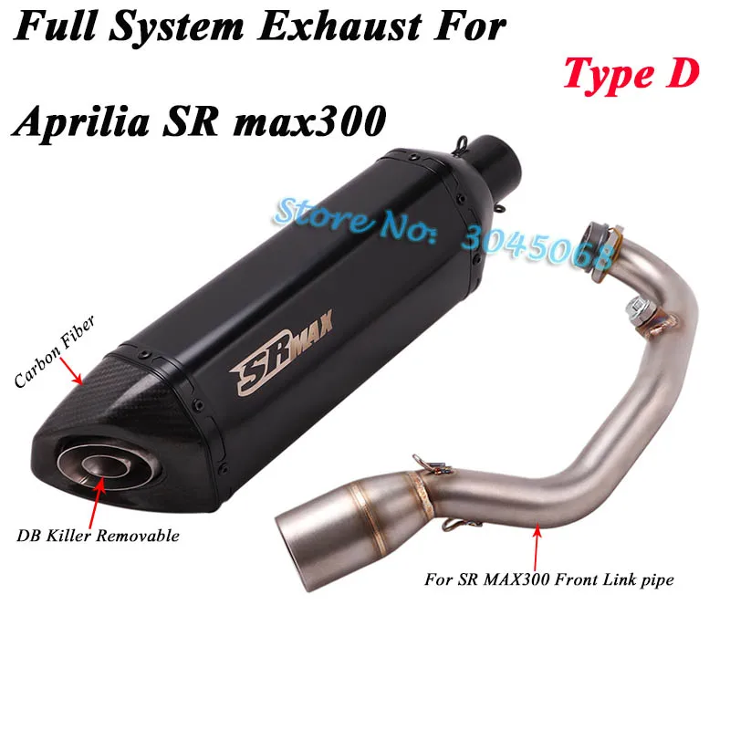 Type D Полная система выхлопной трубы мотоцикла для Aprilia SR max300 MAX 300 модифицированный передний средний канал трубы карбоновый глушитель DB Killer - Цвет: Type D