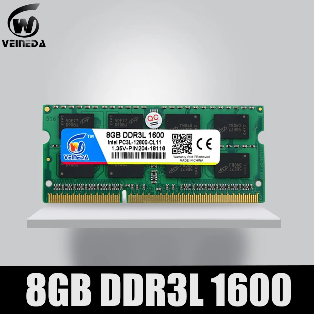 Цена VEINEDA ноутбук оперативная Память DDR3L 4 ГБ 8 ГБ 1600 PC3 12800 204PIN Память DDR3L 1333 PC3 10600 Sodimm Ram Совместимость Intel ddr3 Материнская плата