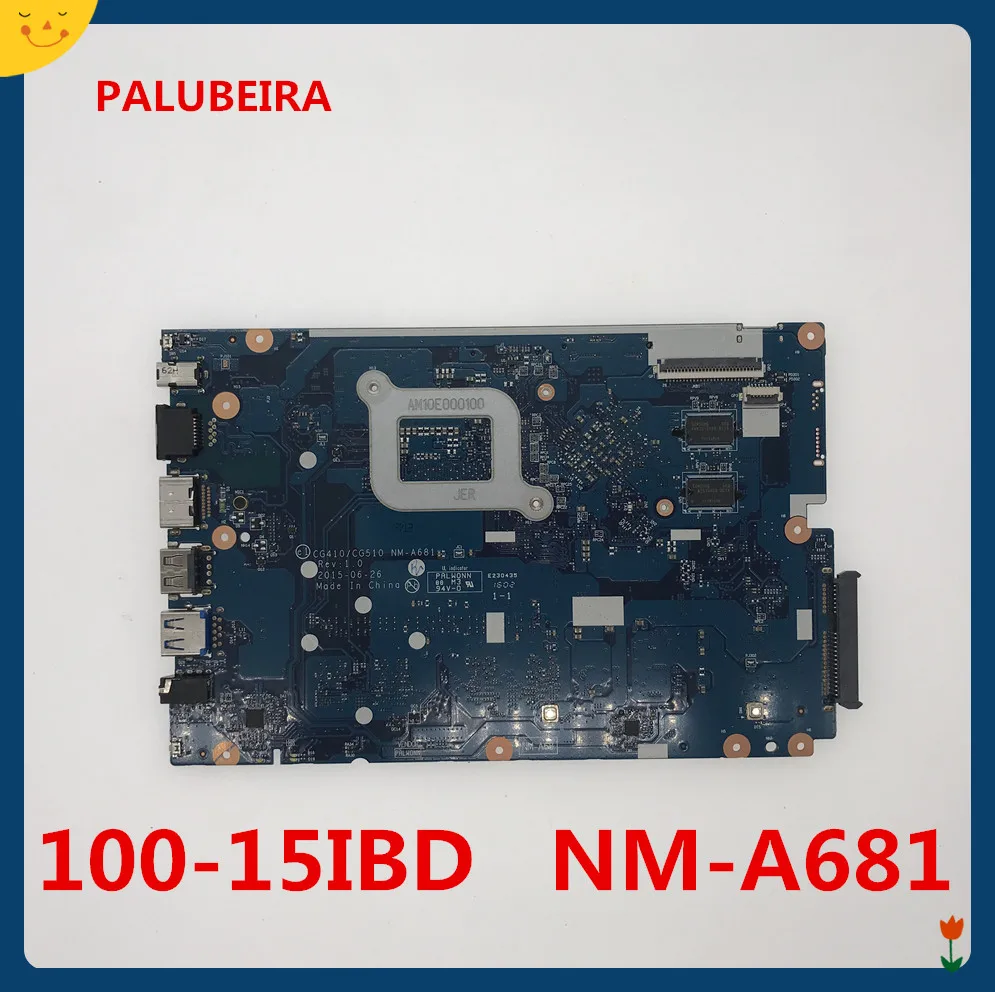 NM-A681 CG410/CG510 для lenovo Ideapad 100-15IBD 100 15IBD материнская плата для ноутбука с процессором на плате Быстрая
