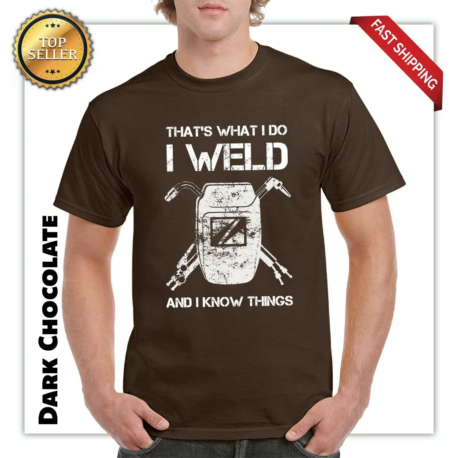 The'S What I Do I Weld and I Know Things Funny Orna men tal Welding Модные мужские футболки с принтом на заказ - Цвет: brown