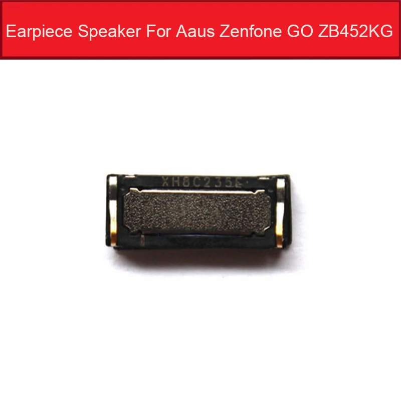 Ушной Динамик для Asus для ASUS Zenfone GO 4,5 ZB452KG X014D ушной динамик звук наушник для телефона запасные части
