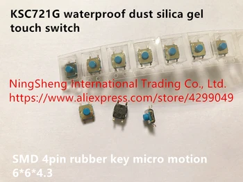 

Original new 100% France import KSC721G waterproof dust silica gel touch switch 6*6*4.3 SMD 4pin rubber key micro motion