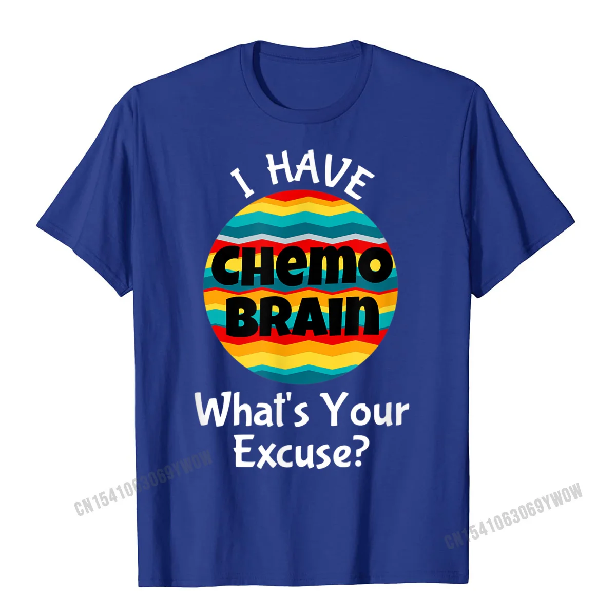 Summer Normal Top T-shirts for Men 100% Cotton Summer/Fall Tops & Tees Group Tees Short Sleeve Graphic O Neck Free Shipping Funny Chemo Brain Quote Meme Excuse Quote Saying Joke T-Shirt__433 blue