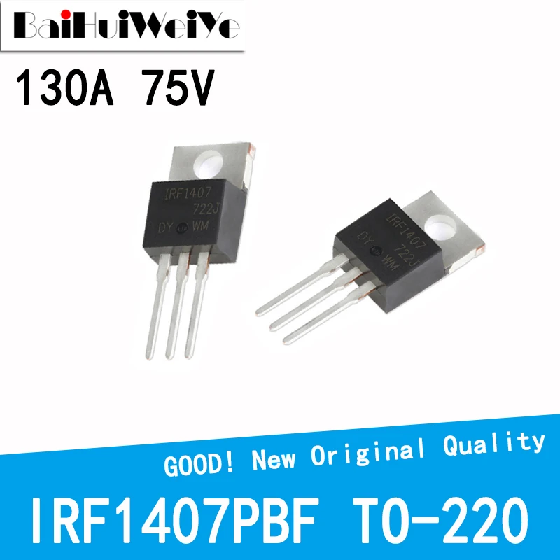 

10Pcs/Lot IRF1407PBF TO220 IRF1407 1407PBF 130A 75V MOSFET MOSFT TO-220 New Original Good Quality Chipset