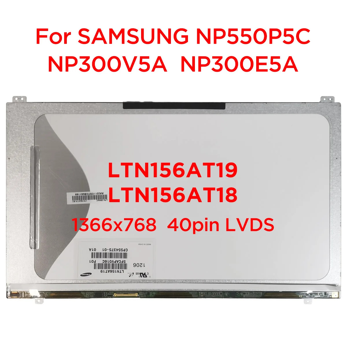 15 6 ЖК-экран LTN156AT19 F01 001 501 801 LTN156AT18 N156BGE-L51 L52 L62 для SAMSUNG NP300v5a NP550P5C NP300E5A 40pin LVDS |