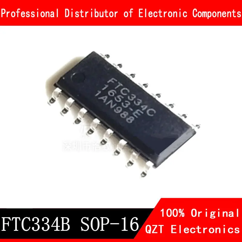 

10pcs/lot FTC334B FTC334C FTC334K FTC334 SOP-16 new original In Stock