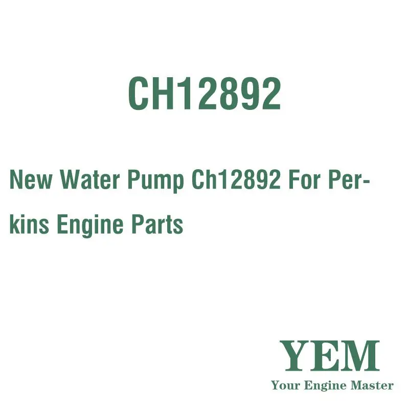 

New Water Pump CH12892 For Perkins Engine Part