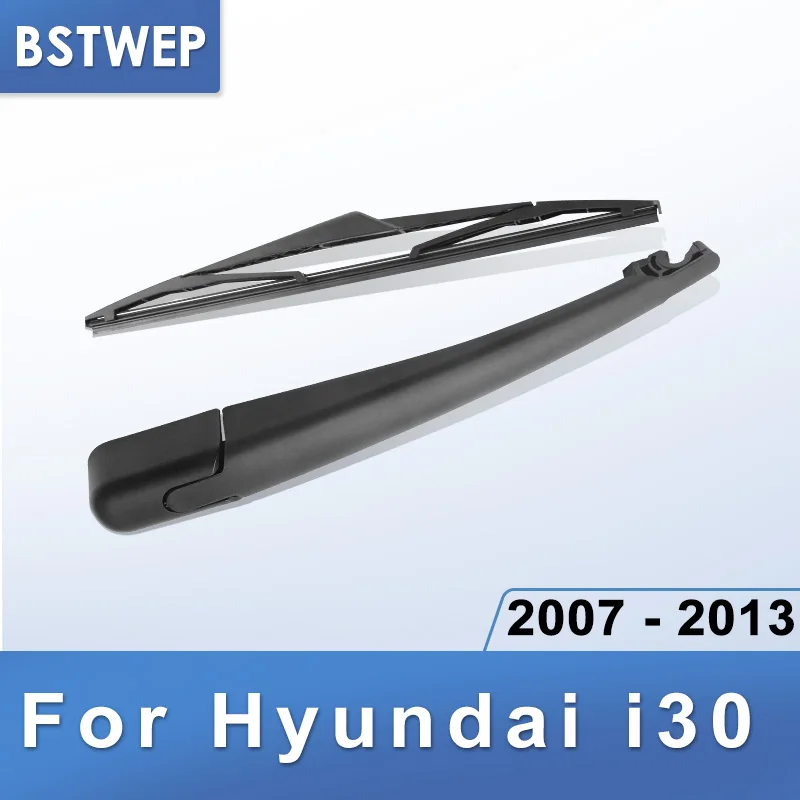 BSTWEP задний стеклоочиститель и руки для hyundai I30 2007 2008 2009 2010 2011 2012 2013