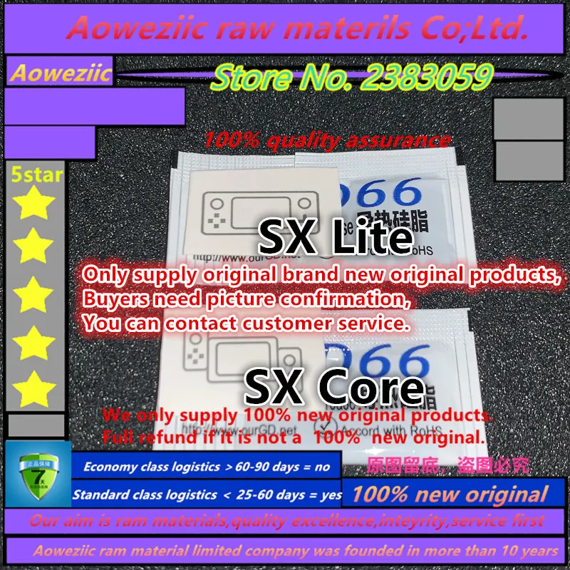 

Aoweziic 2020+ For new welding chip SX Core SX Lite SX + Core SX + Lite SXCore SXLite + Thermal Grease ( Original authentic )