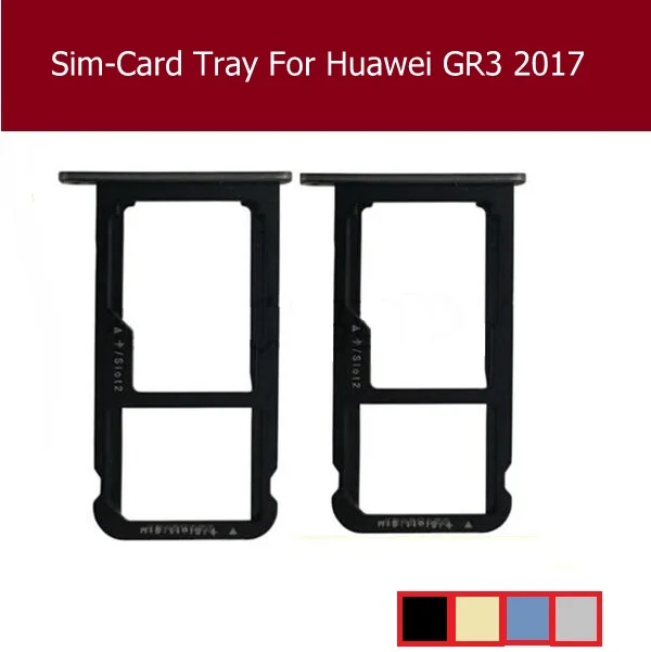 

SIM Card Tray Holder For Huawei GR3 2017 Sim Reader Card Slot Socket Adapters Replacement Repair Parts