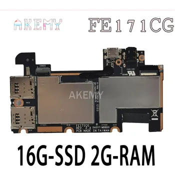 

New! original For Asus FE171CG FE171C Tablets motherboard mianboard logic board W 16G-SSD 2G-RAM
