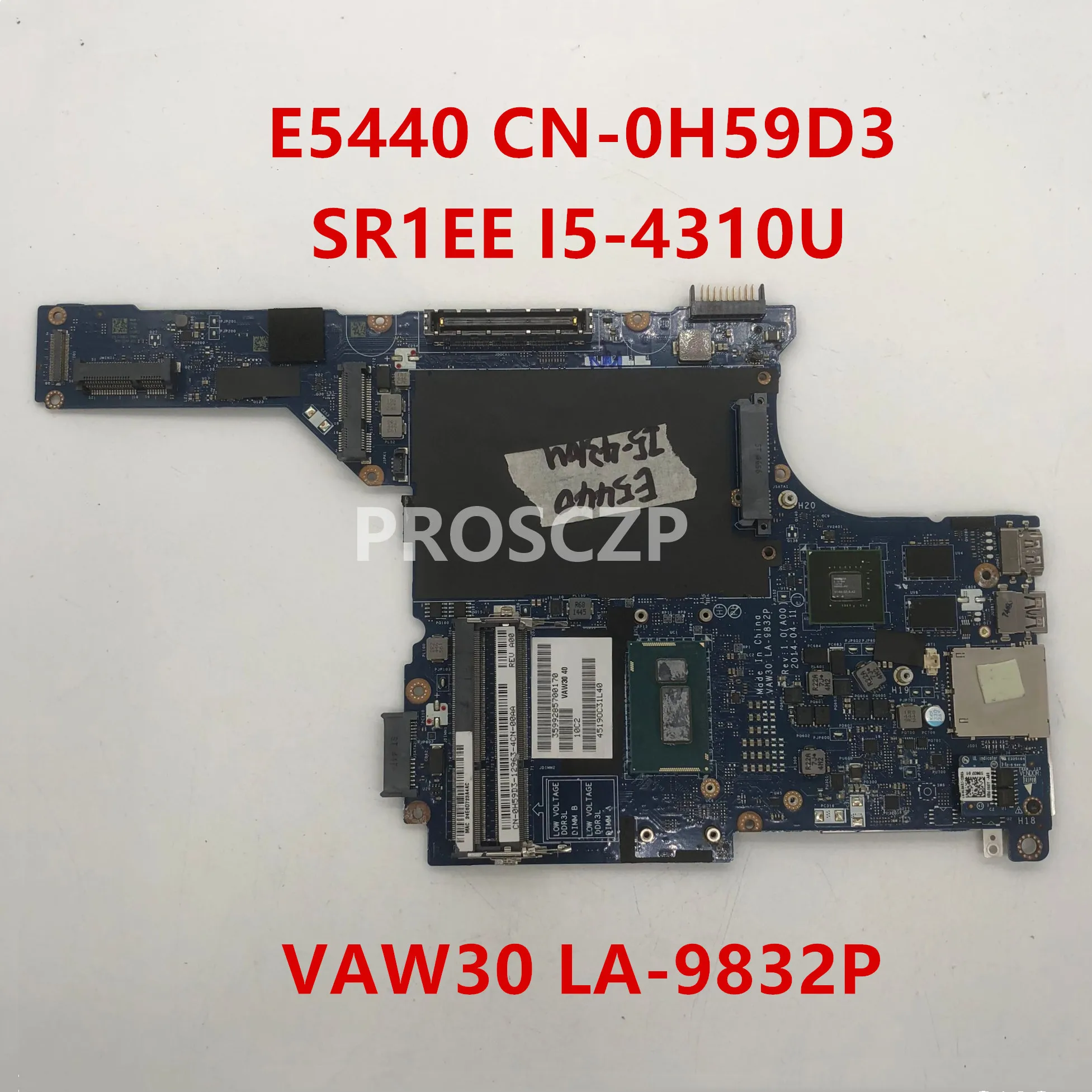 Для E5440 5440 CN-0H59D3 0H59D3 H59D3 Материнская плата ноутбука VAW30 LA-9832P с SR1EE I5-4310U CPU100% протестированы