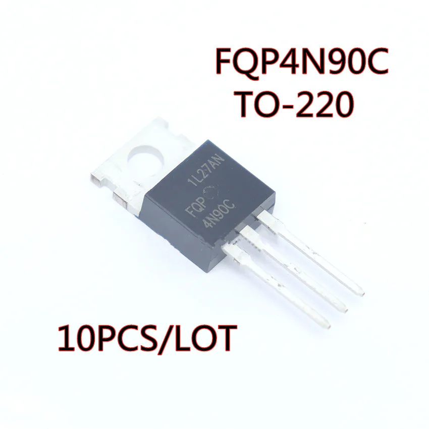 

10 шт./лот New FQP4N90C 4N90 TO-220 MOS field effect tube 4A90 0V в наличии