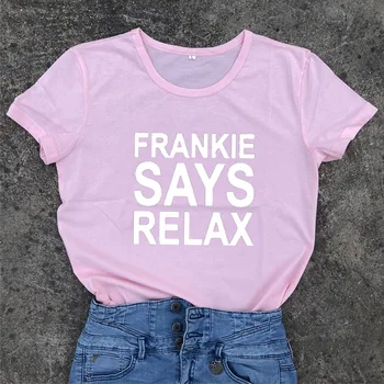 

Frankie Says Relax Female Casual T Shirt Black White Cotton Short Sleeve Harajuku Fashion Womens Clothing Summer Tops
