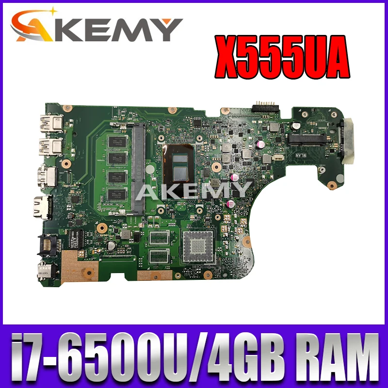 

Akemy X555UA Laptop motherboard For Asus X555UJ X555UF F555U X555UB X555UQ X555U 100% Test original mainboard 4G RAM I7-6500U