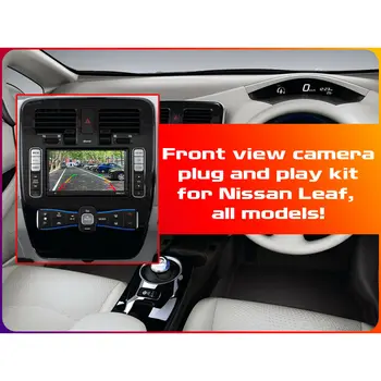 

Front view camera plug and play kit for Nissan Leaf, all models!