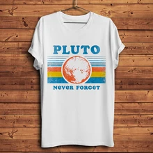 Vintage nunca olvidar Plutón camiseta hombres nuevos casual blanco homme camiseta cool astronomía geek t camisa unisex streetwear