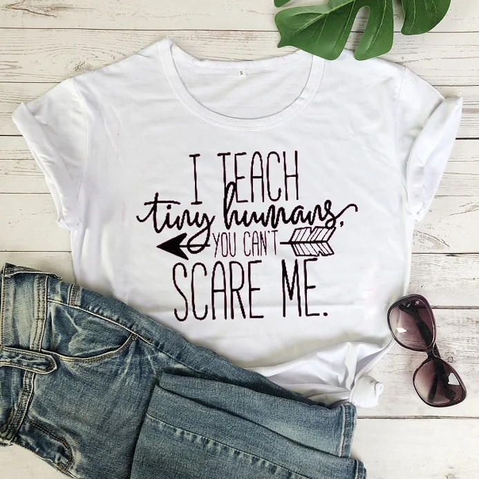 I teach You can't scare me Футболка подарок учителю гранж tumblr camiseta rosa feminina футболки графические женские модные топы Готическая футболка