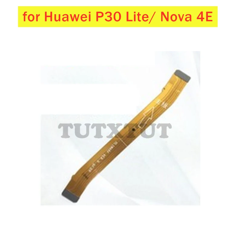 Для Huawei P30 Lite/ Nova 4E материнская плата гибкий кабель подключение ЖК-лента запасные