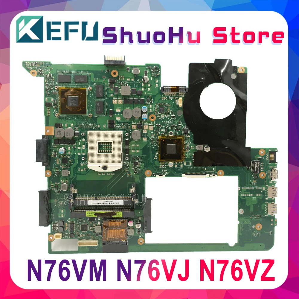 Материнская плата KEFU для ноутбука ASUS N76VM N76V N76VZ N76VJ GT630M GT635M GT650M протестированная на