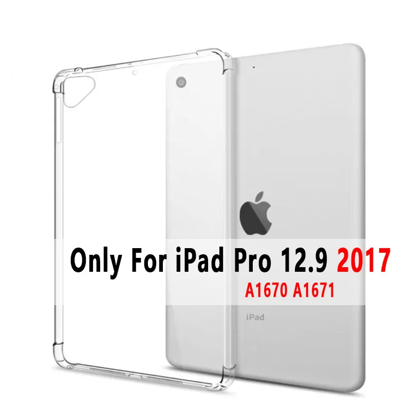 For Pro 12.9 2017 Прозрачный прямая сопротивление силиконовый чехол для Apple iPad 2/3/4 9,7 Air 1 2 5 6 iPad Pro 9,7 11 10,5 12,9 мини-платье на возраст 2, 3, 4, 5, 10,2 чехол - Цвет: For Pro 12.9 2017