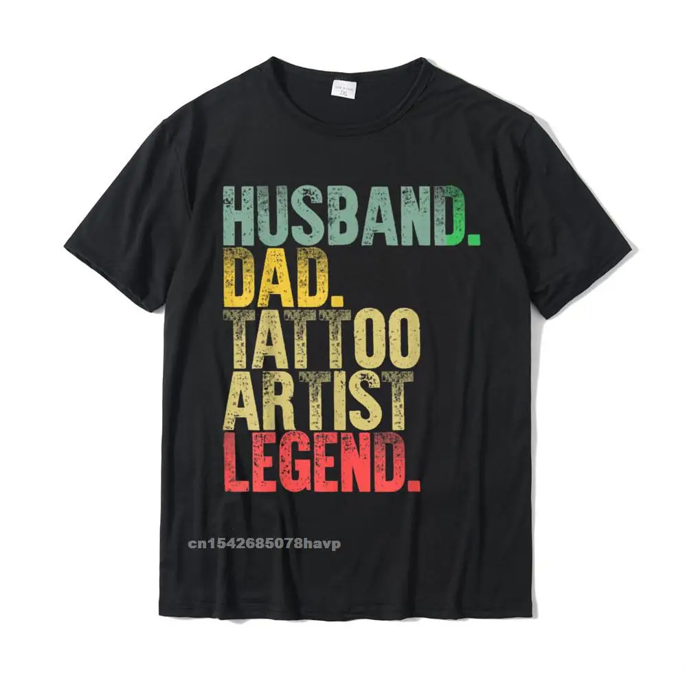 

Mens Funny Vintage Shirt Husband Dad Tattoo Artist Legend Retro T-Shirt Casual Top T-Shirts For Men Cotton Tees Europe Special