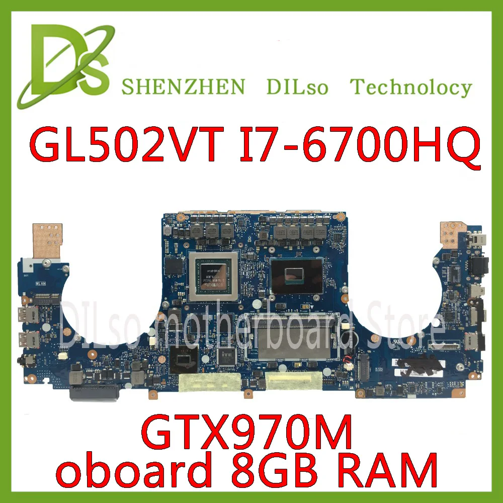 KEFU GL502VT для ASUS GL502 GL502VY GL502VS GL502VM Материнская плата ноутбука GL502VT 8G Оперативная память GTX970M I7-6700HQ Процессор Тесты работы