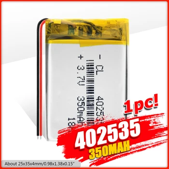 

Rechargeable Batteries 3.7V 350mAh Lipo Li-Po Lithium Li-polymer Replacement Battery 402535 For GPS MP3 MP4 Power Bank Watch