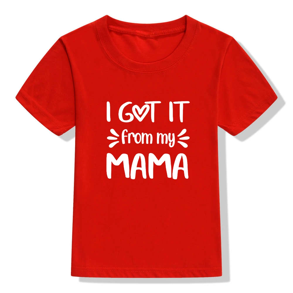 Забавная детская футболка с надписью «I Got It My Mama» футболка с короткими рукавами и надписью для маленьких мальчиков и девочек Повседневная модная детская футболка