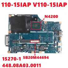 FRU:5B20M44694 dla Lenovo V110 110-15IAP V110-15IAP laptopa płyty głównej płyta główna w LV114A 15270-1 448.08A03.0011 z N4200 DDR3 100% testowane