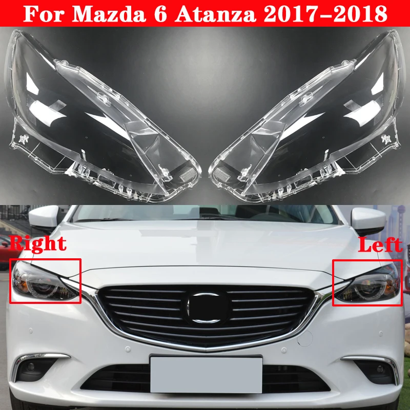

Car Front Headlight Cover For Mazda 6 Atenza 2017-2019 Headlamp Lampshade Lampcover Head Lamp light glass Lens Shell Caps