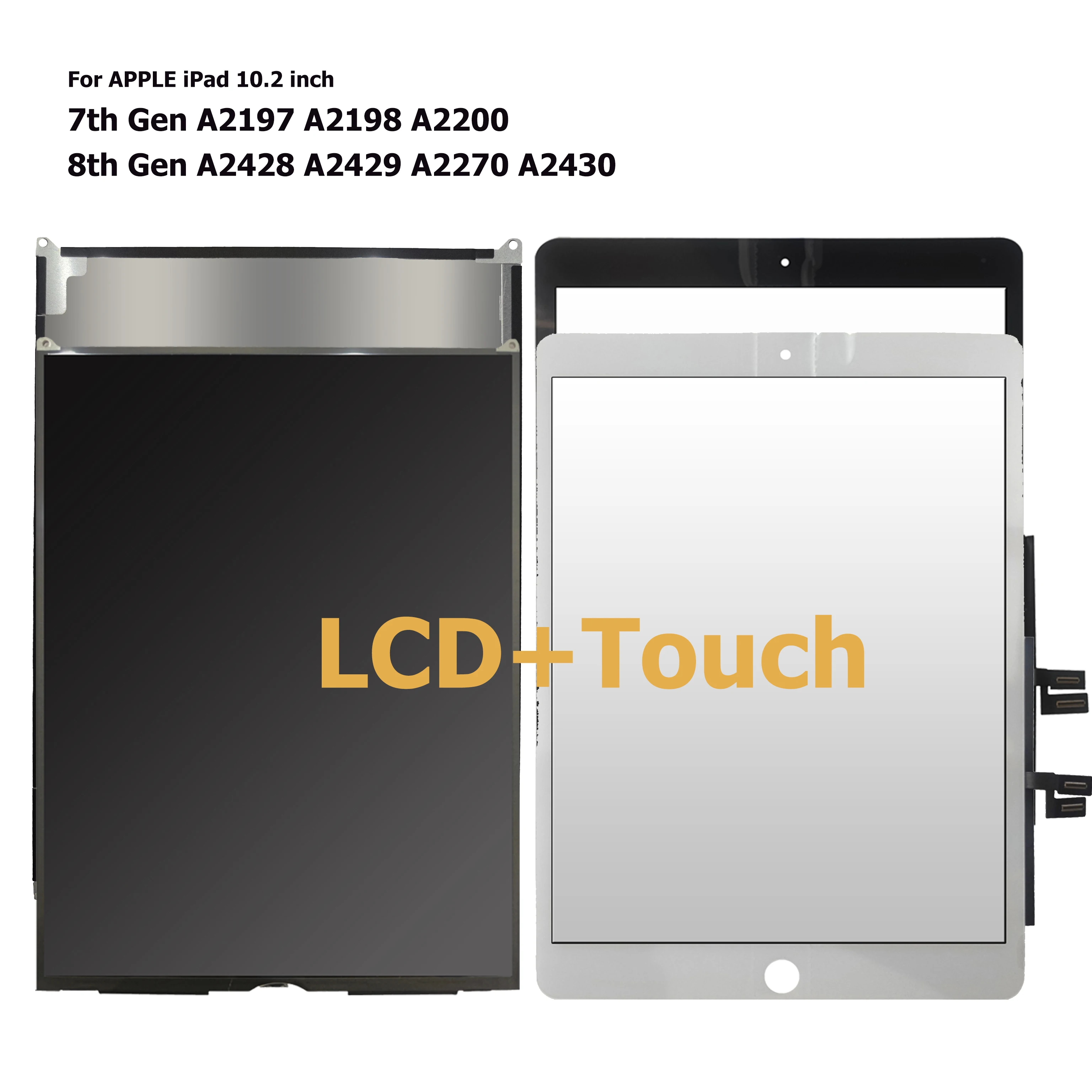 LCD ġ ũ º ÷ ü, е 10.2 2019 7  A2197 A2200, е 10.2 8 2020 A2270 9 A2602 A2603