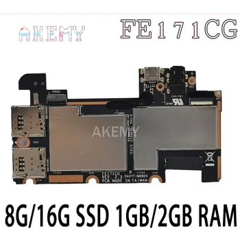 

New! original For Asus FE171CG FE171C Tablets motherboard mianboard logic board W 8G/16G SSD 1GB/2GB RAM